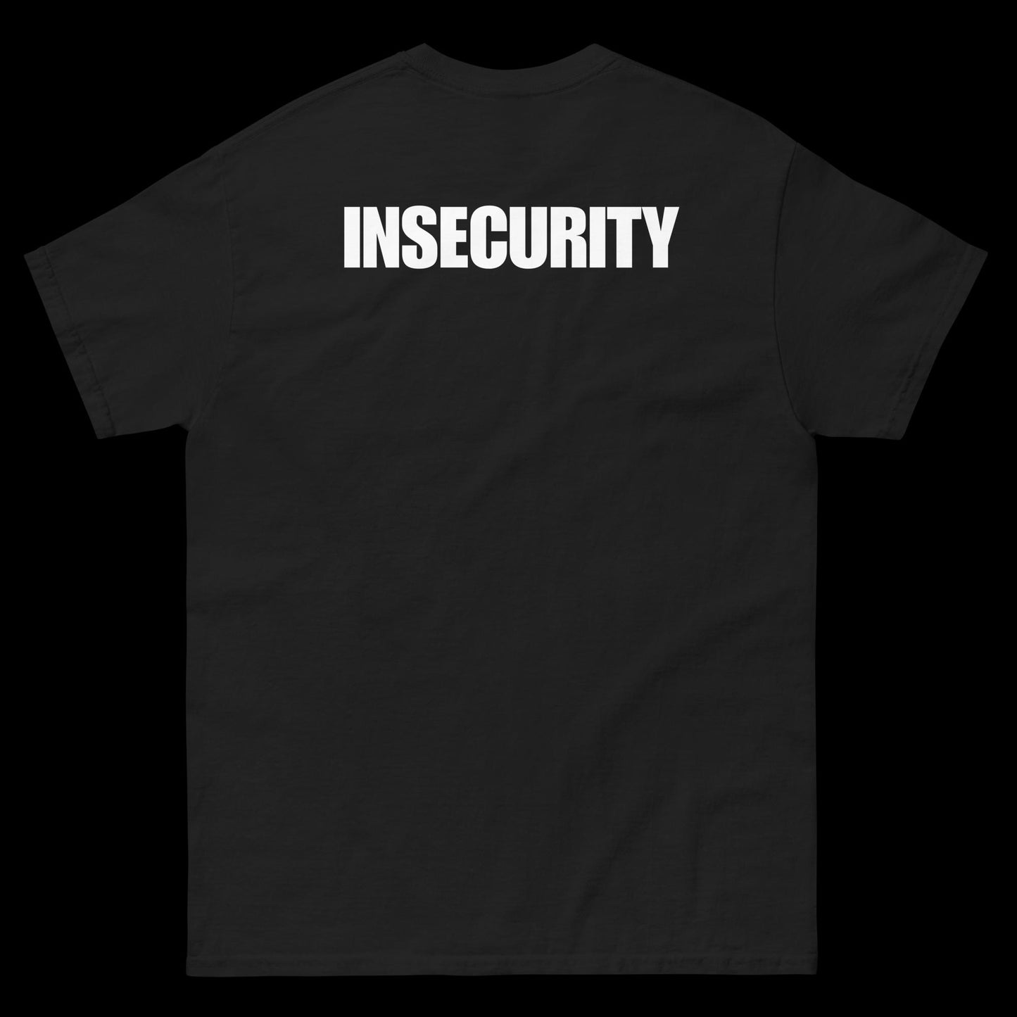 INSECURITY - DIRTY TEE
