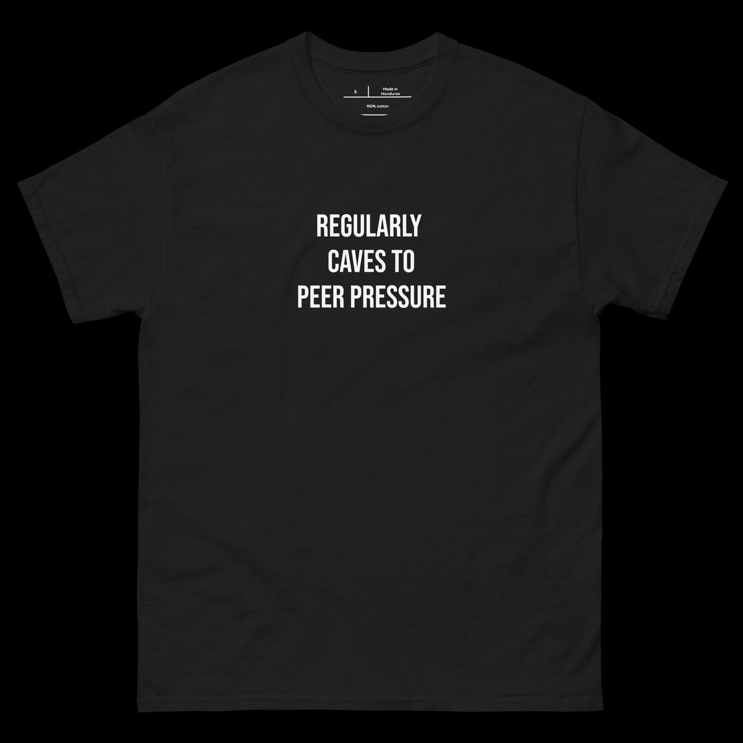 CAVES TO PEER PRESSURE - DIRTY TEE