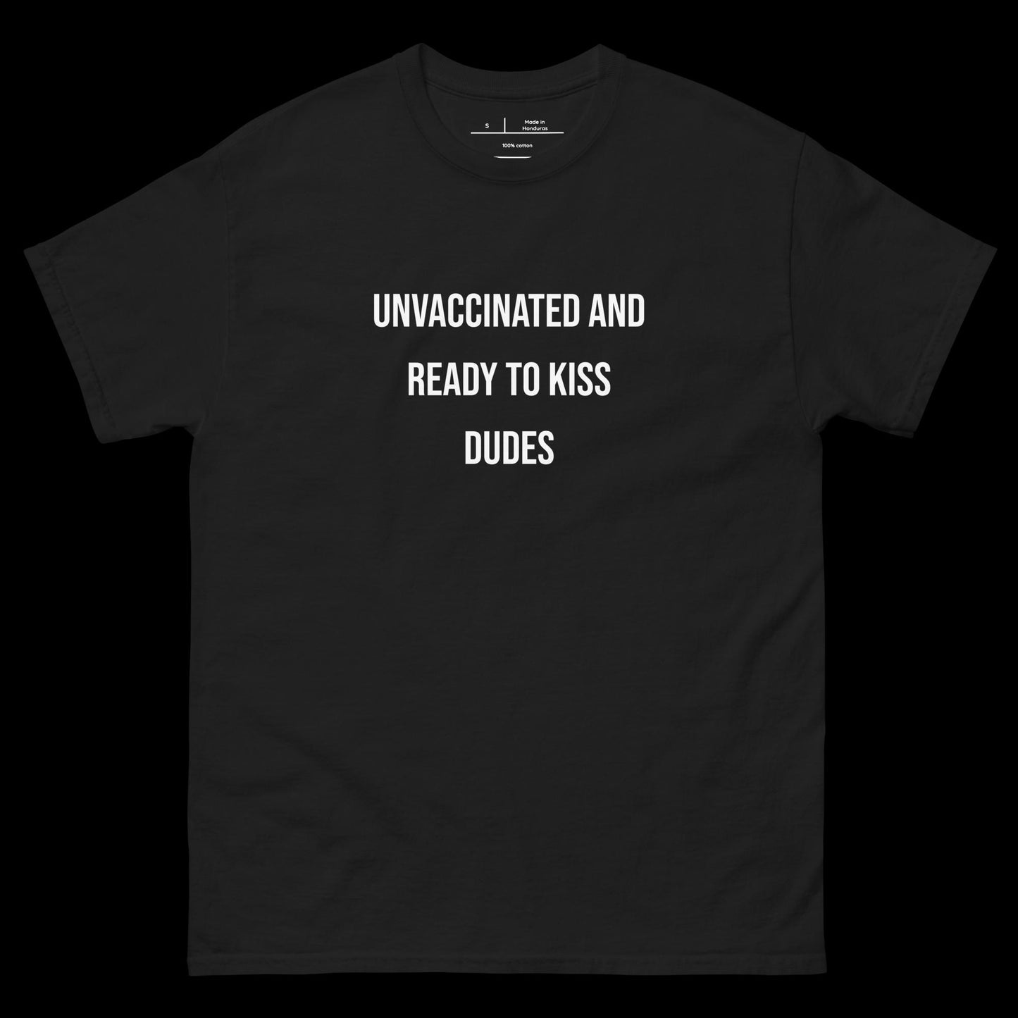 UNVAXXED AND READY -DIRTY TEE