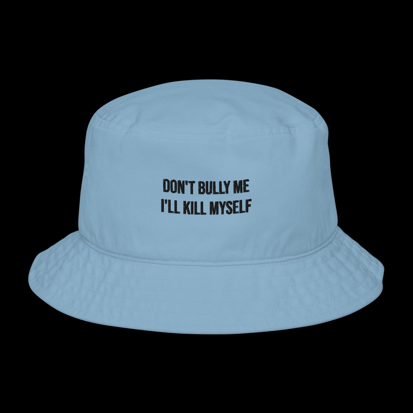 DON'T BULLY ME - BUCKET HAT