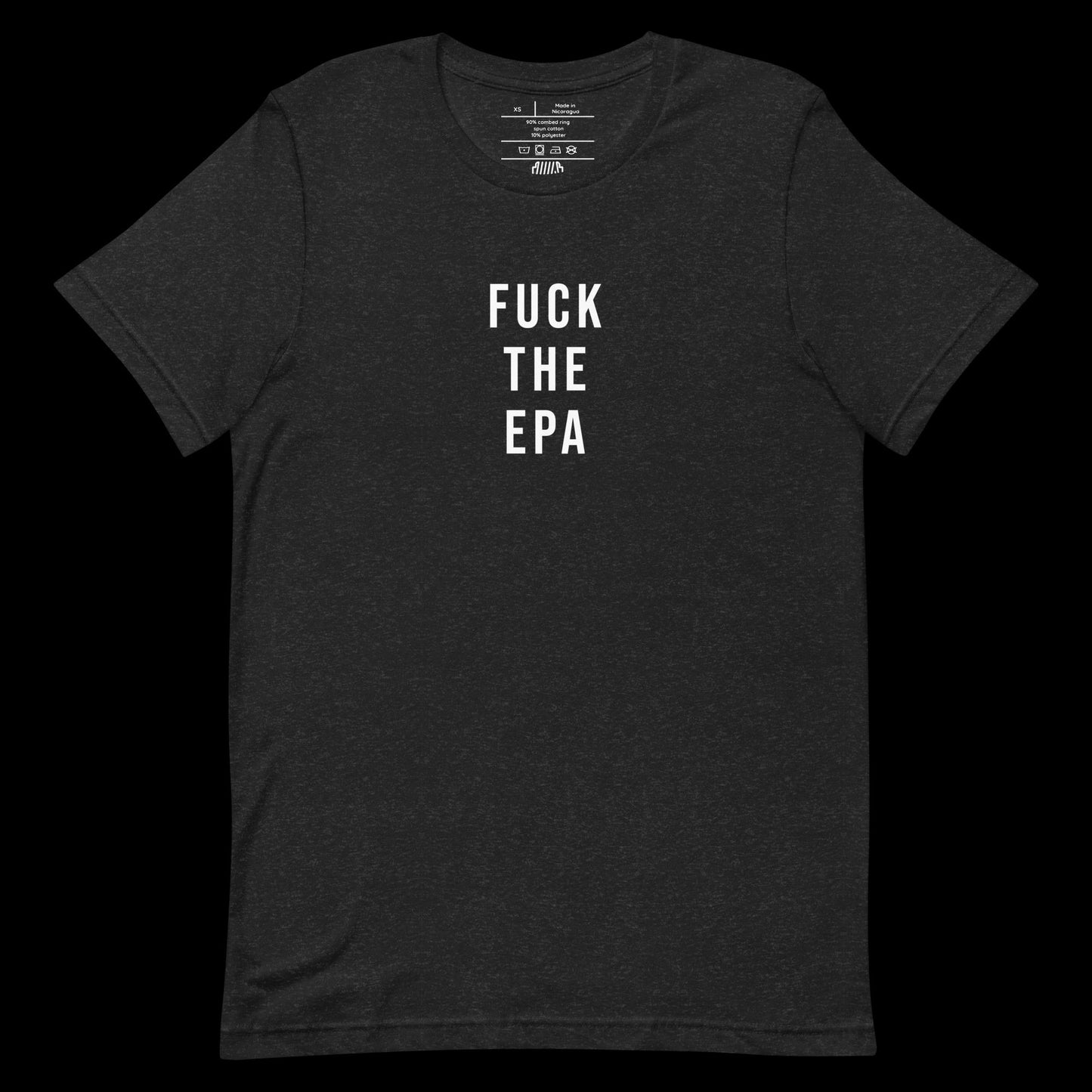 FUCK THE EPA - DIRTY TEE