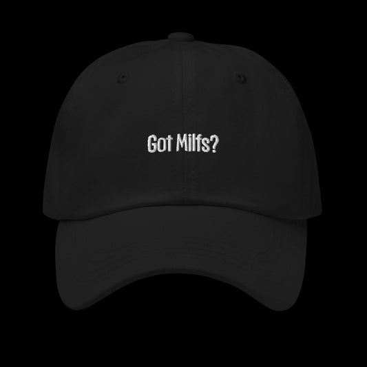GOT MILFS? - DAD HAT