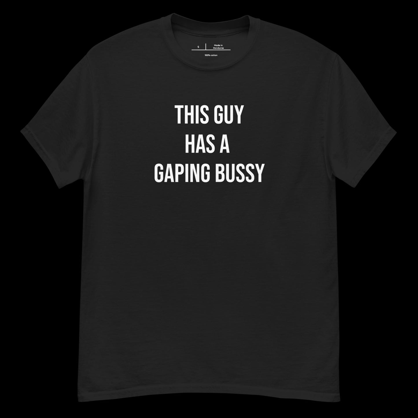 GAPING BUSSY - DIRTY TEE