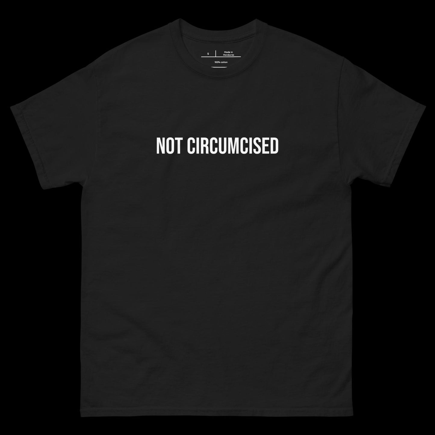 NOT CIRCUMCISED - DIRTY TEE