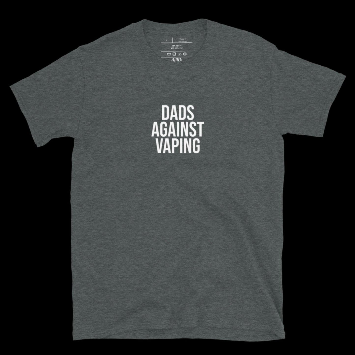 DADS AGAINST VAPING - DIRTY TEE