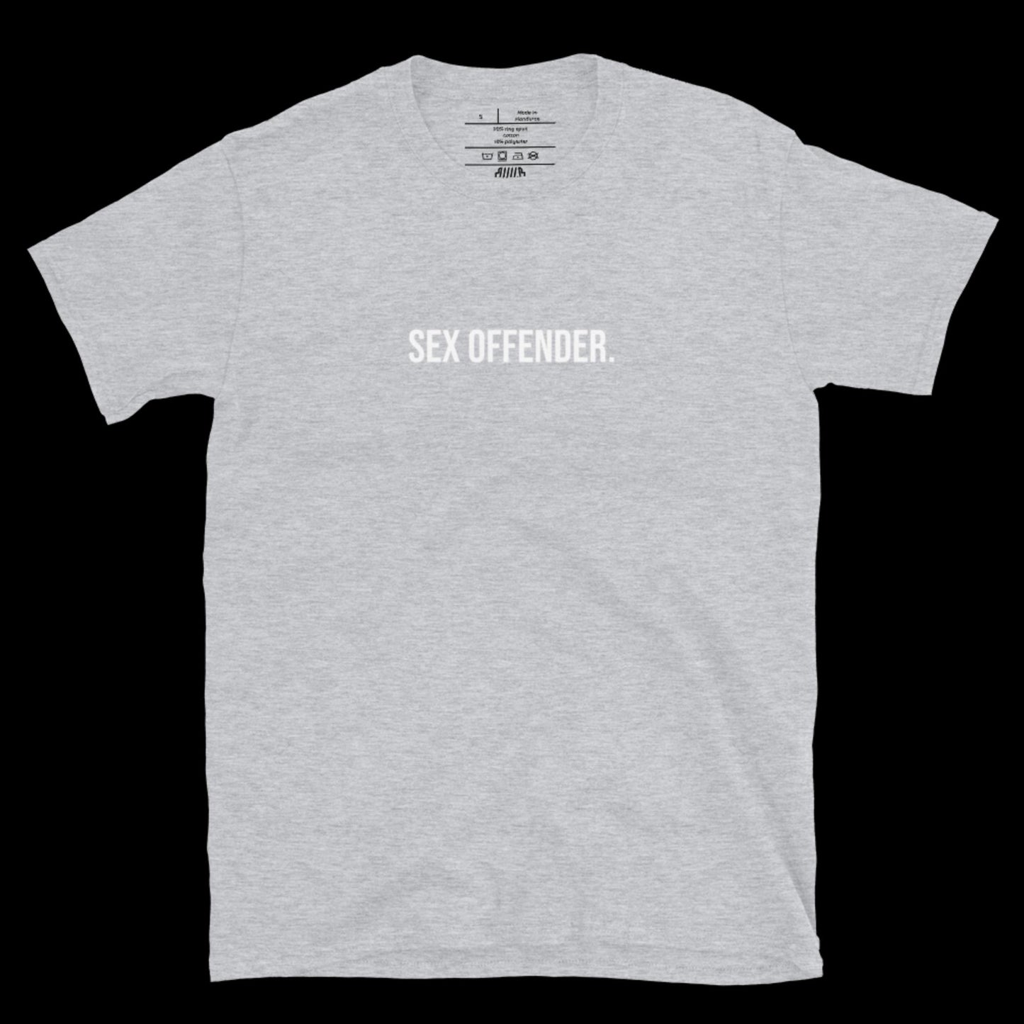 SEX OFFENDER - DIRTY TEE