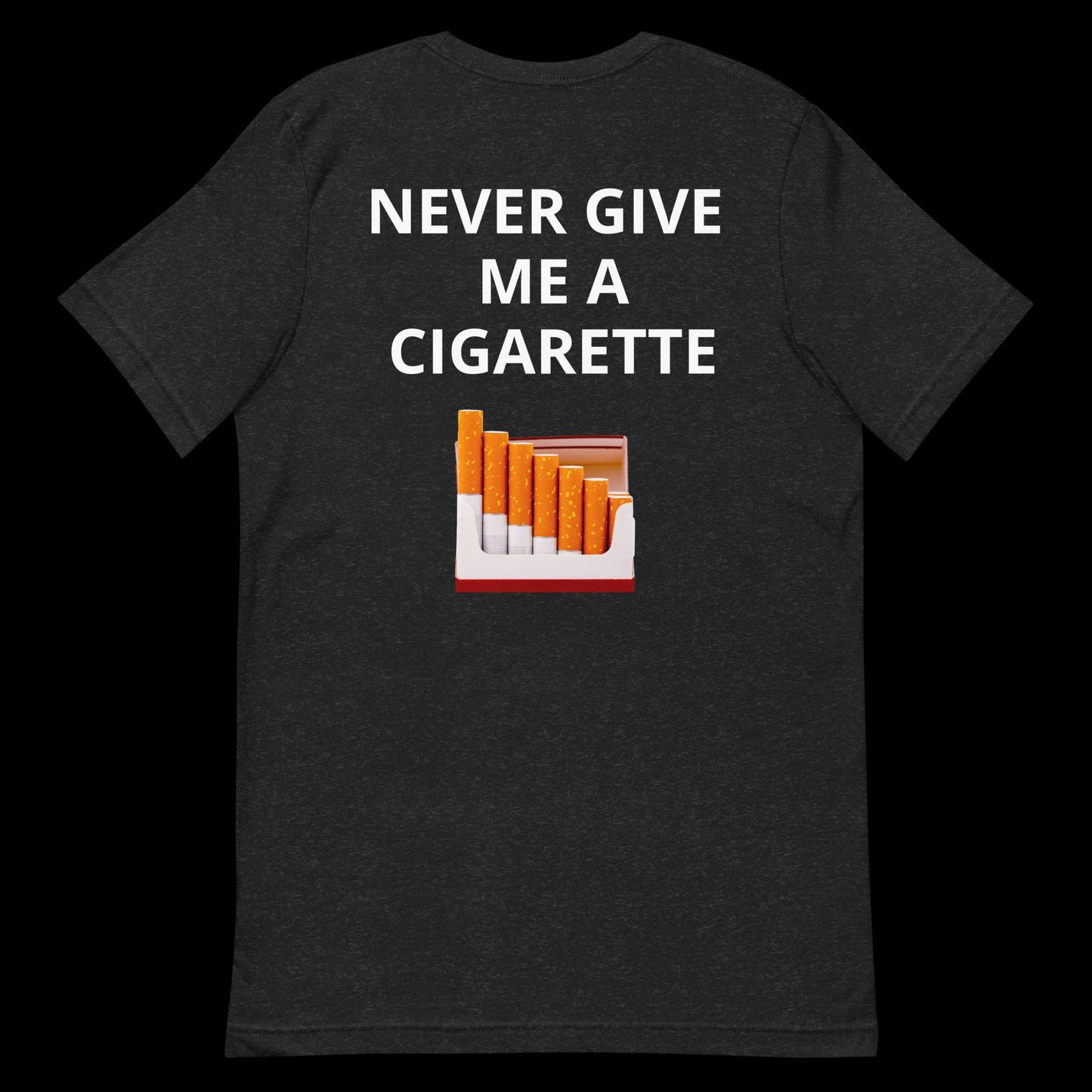 NO CIGS - DIRTY TEE